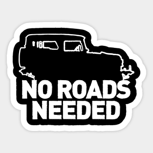 No Roads Needed (White) Sticker